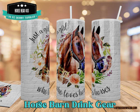 Just A Girl Who Loves Horses Tumbler