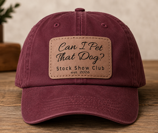 Can I Pet That Dog | Stock Show Club Hats