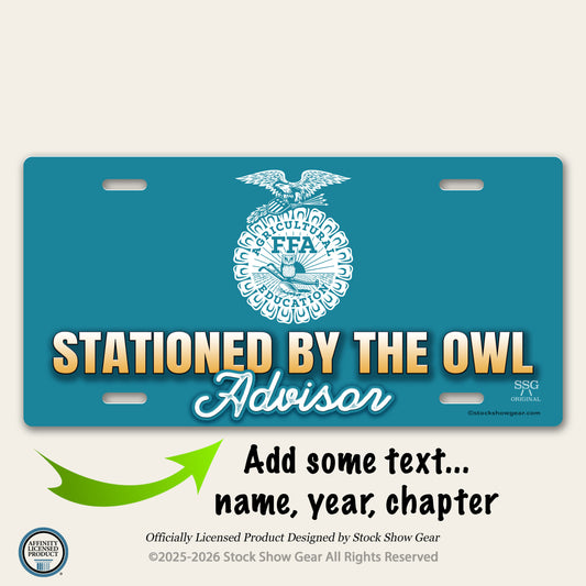 FFA Advisor | Stationed by the Owl | Metal License Plate Sign