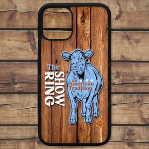 Show Heifer "Show Ring" Phone Cases