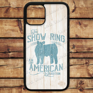 Show Steer "Show Ring" Phone Case Design