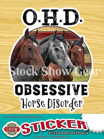 Obsessive Horse Disorder Sticker
